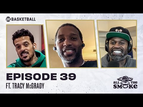 Tracy McGrady | Ep 39 | ALL THE SMOKE Full Episode | #StayHome with SHOWTIME Basketball