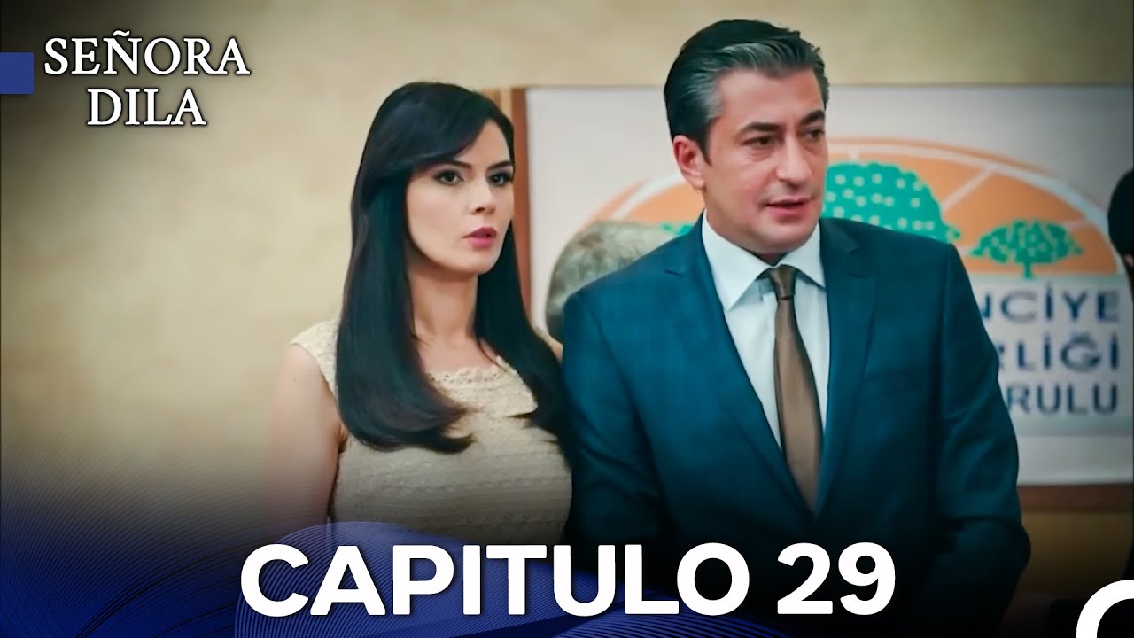 Señora Dila Capítulo 29 (Versión Larga) (Doblado en Español)