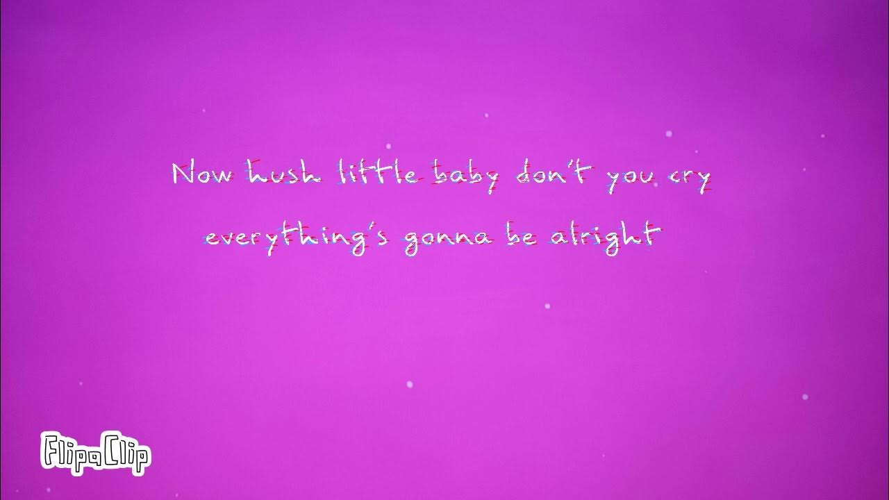 hush little baby (lyrics) - YouTube