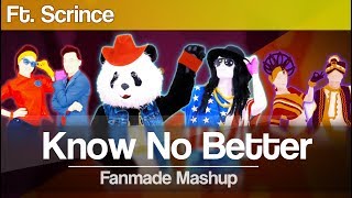 Know No Better - Major Lazer | Just Dance 2018 | Mashup (Fanmade) | Ft. Scrince