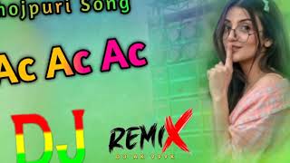 Download Lagu AcAc Dj Bhojpuri song MP3 Download Lagu AcAc Dj Bhojpuri song MP3
