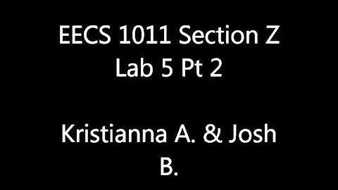 EECS 1011 Section Z Lab 5 Pt.2