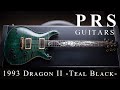 [4K] PRS Dragon II " Teal Black " Very Early Number with COA.【1桁ナンバー】【証明書付】