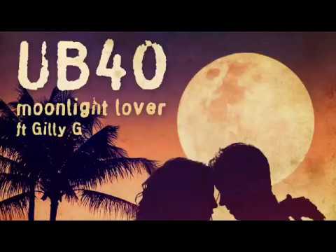 UB40 Moonlight Lover ft Gilly G