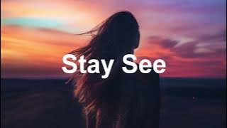 Stay See - Chill House Mix 2025