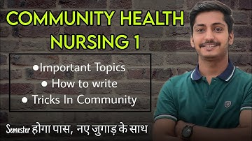 Community Health Nursing Part 1 | Important Questions, Tips & High-Yield Topics |BSc Nursing 5th Sem