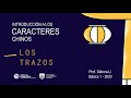 Introducción a los caracteres chinos - Los trazos