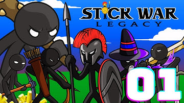 Stick War Legacy - Gameplay Walkthrough Part 1 - (iOS, Android)