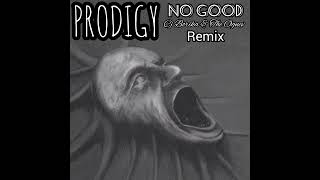 Prodigy_No Good (Cj Borika & The Ognev remix, mix)