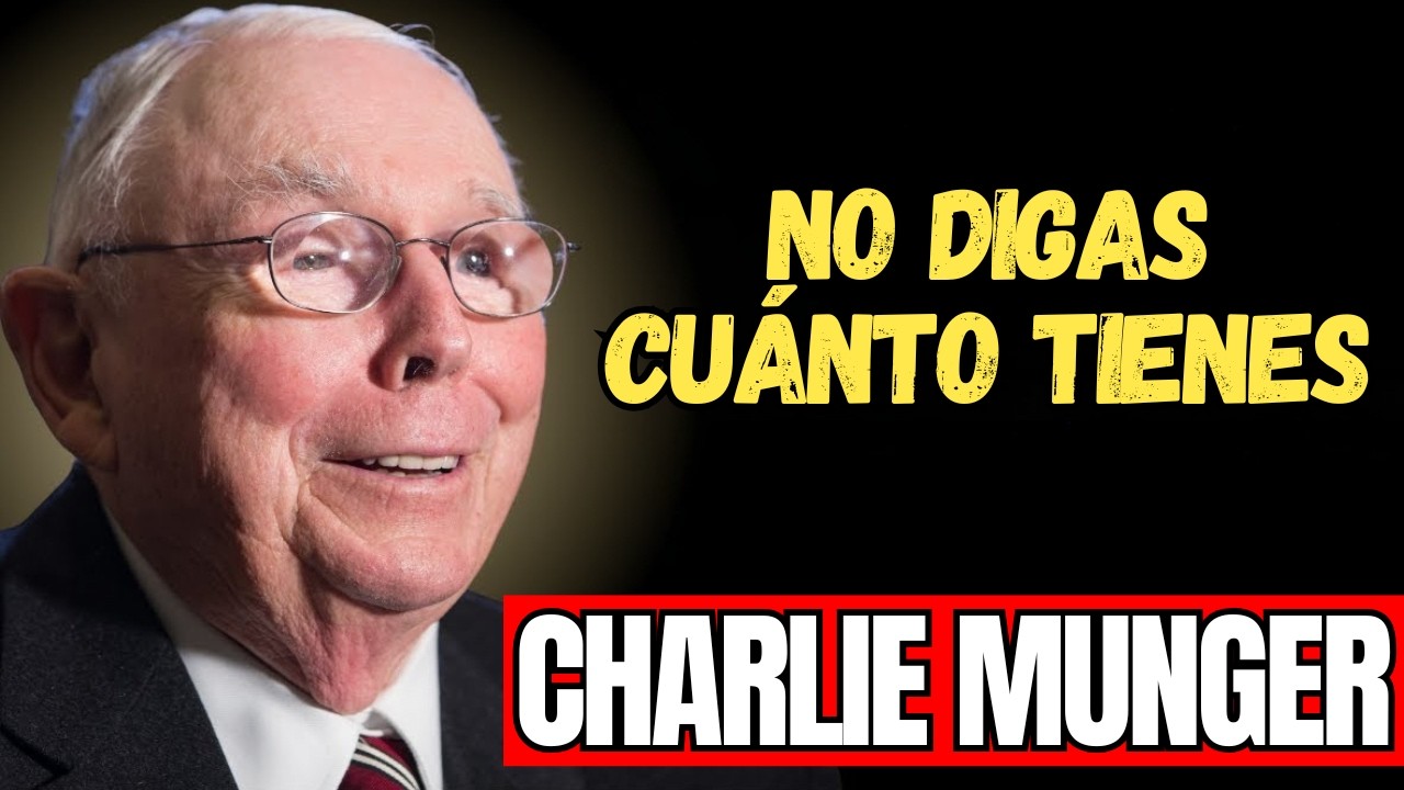 CHARLIE MUNGER - Tu Identidad Puede Arruinar Tu Futuro