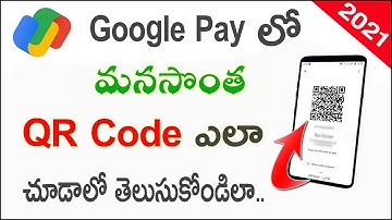 How to Find Own QR Code in Google Pay | UPI QR Code | Google Pay QR Code Telugu 2021