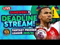 FPL GW9 DEADLINE LIVE STREAM 🚨 | GABRIEL INJURED! ⚠️ | Fantasy Premier League 2025/26