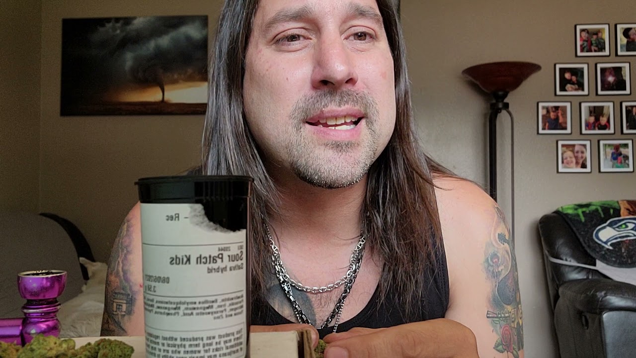 Dan's 420 Chronicles - Sour Patch Kids / Weed Review 8/13/21