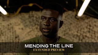 Mending The Line - Extended Preview