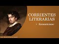 VIDEO 14: corrientes literarias (romanticismo)