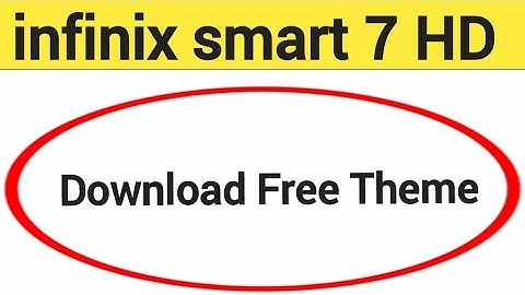 How to download free theme, Infinix Smart 7 HD me theme Kaise badle, theme change