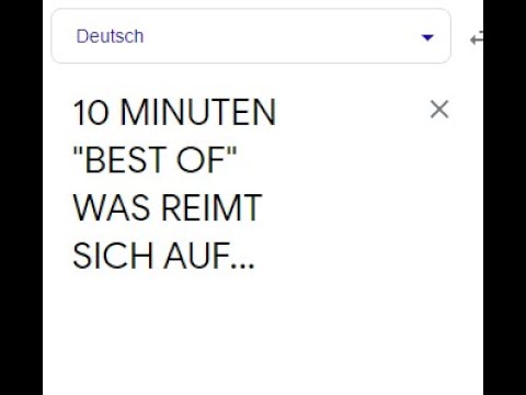BEST OF "WAS REIMT SICH AUF" 10 MINUTEN FEINSTER UNSINN ZUM KAPUTTLACHEN