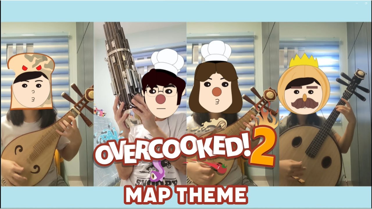 Overcooked 2 - Map Theme (Chinese Instruments Cover)
