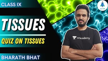 CBSE Class 9:  Tissues | Quiz on Tissues | Science | Just 9th | Bharath Bhat