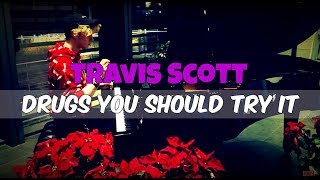 Travis Scott - Drugs You Should Try It | Tishler Piano Cover