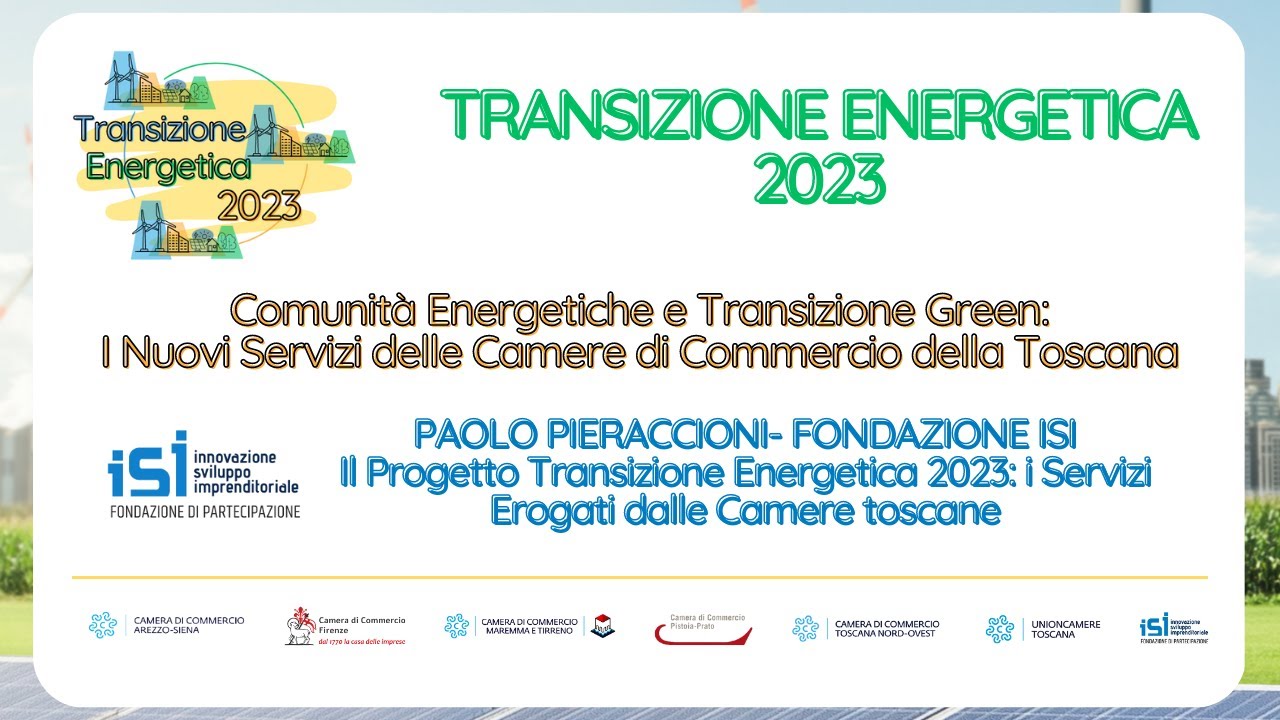 Il Progetto Transizione Energetica 2023. I Servizi delle Camere di Commercio toscane