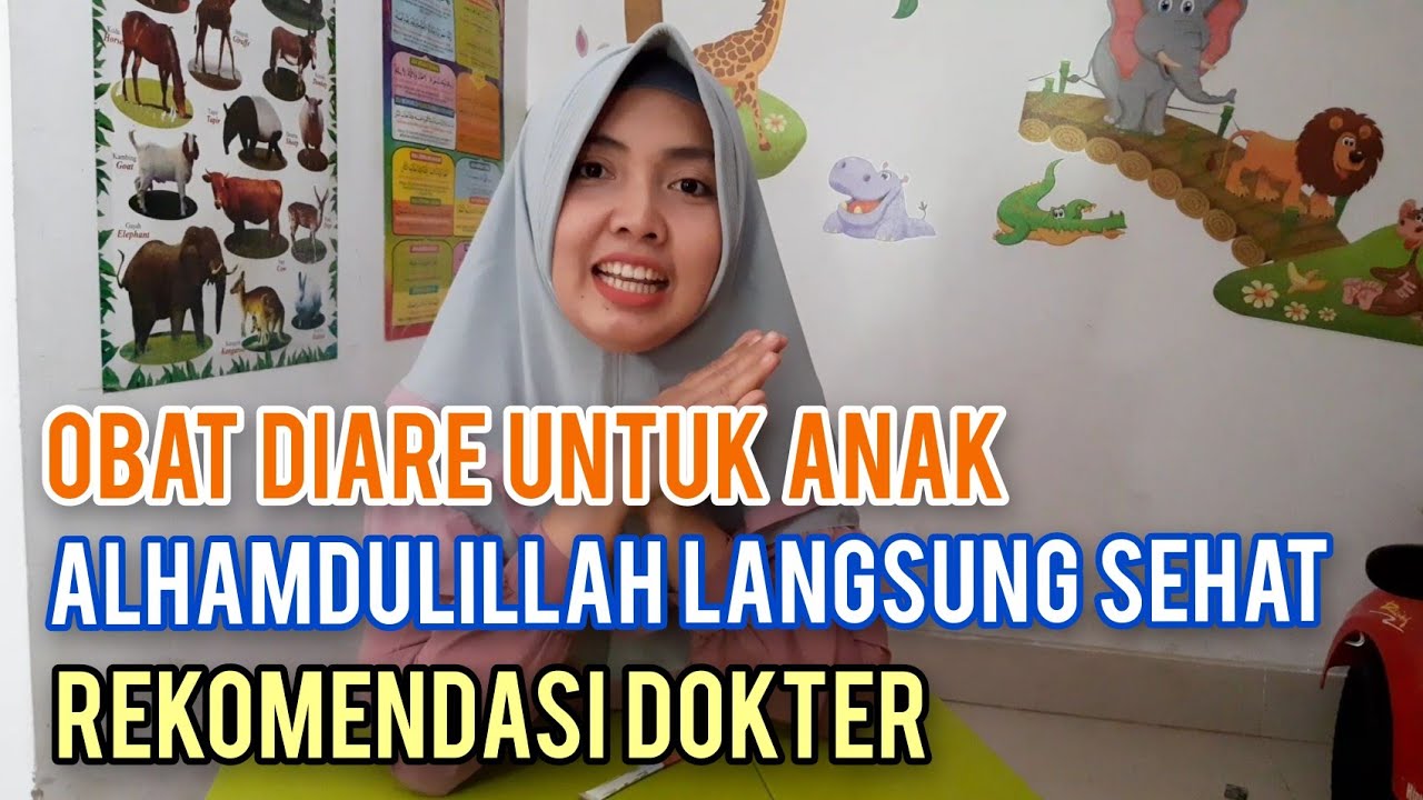Rekomendasi Obat Diare Anak Anak | Cara Mengatasi Diare Pada Anak