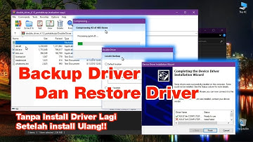 Cara Backup Driver dan Restore Driver Leptop atau PC Sebelum Install Ulang!!! @AziizCH