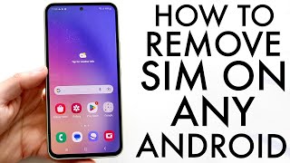 How To Remove Sim Card On Android!