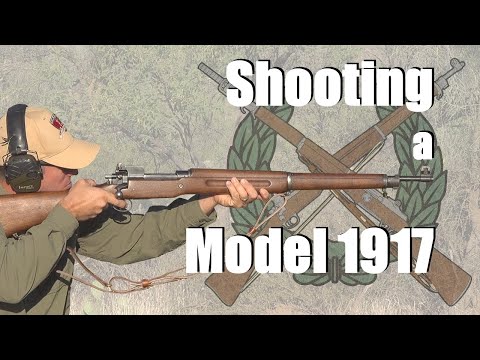 Shooting a Model 1917