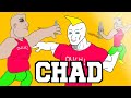 Become a chad