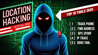 10 Secret Location Hacking Tools on GitHub 2026