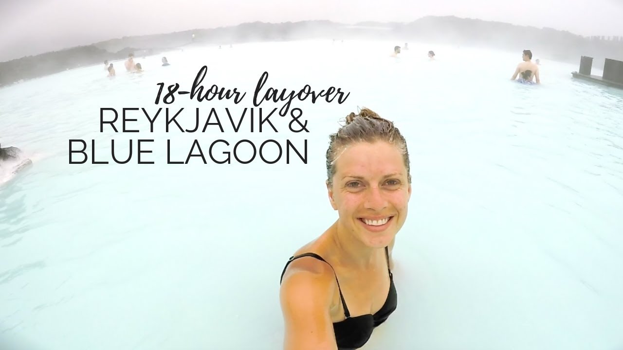 ICELAND | Reykjavik + Blue Lagoon 18-Hour Layover