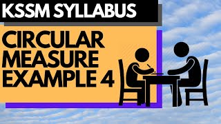 Add Maths KSSM Circular Measure - Long Question Example 4