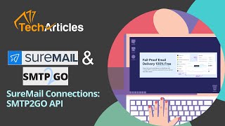 Connect your SMTP2GO Account to SureMail using the Native API Connection in less than 5 mins!