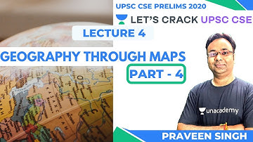 L4: Super Revision of Geography Through Map and Digram | UPSC CSE/IAS | Praveen Singh
