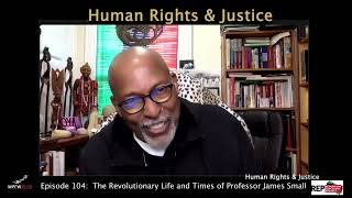 The Revolutionary Life and Times of Professor James Small