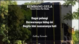 KEMBANG GULA KARAOKE CEWEK versi PUTRA PAI MUDA