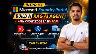 Intro to Microsoft Foundry Portal | Build a RAG AI Agent with Knowledge Base PDF (Step-by-Step)