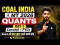 Coal India MT 2026 | Coal India MT Quants Class #1 | Coal India MT Quants PYQs | Prashant Sir