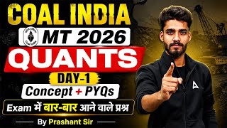 Coal India MT 2026 | Coal India MT Quants Class #1 | Coal India MT Quants PYQs | Prashant Sir