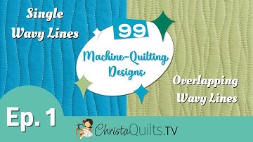 99 Designs Episode 1 - How to Machine Quilt Wavy Lines