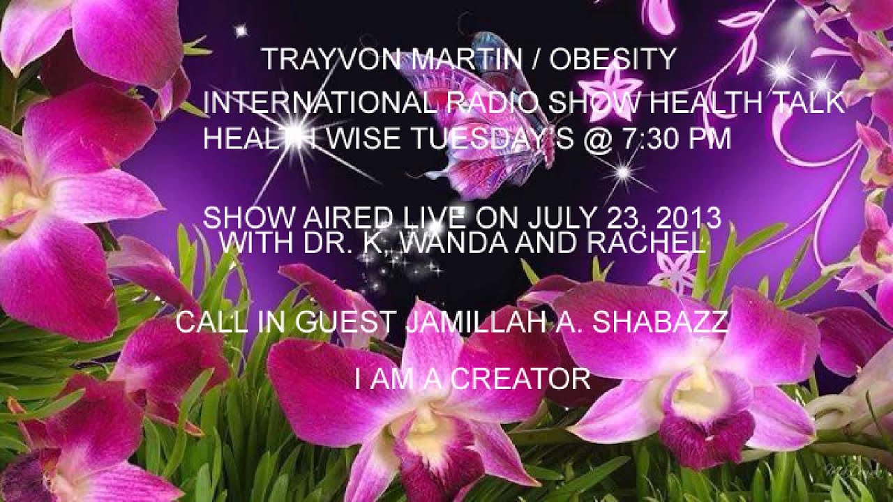 7-23-2013 INTERNATIONAL RADIO SHOW HEALTH TALK / HEALTH WISE W - YouTube