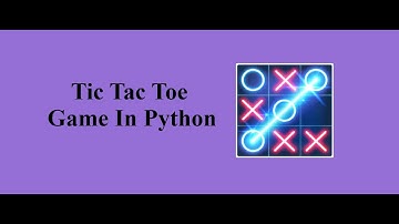 Tic Tac Toe Game In Python