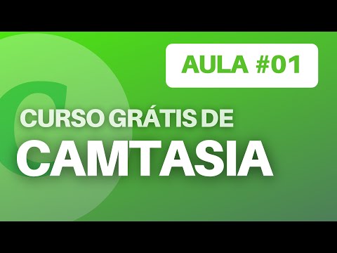 Como Gravar Tela do PC e Editar Vídeo no Camtasia 2020 - Aula 01