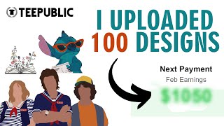 I Uploaded 100 Teepublic Designs to See How Many Will Sell