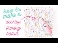 HOW TO MAKE A DESKTOP IRONING BOARD | DIY DESKTOP PRESSING PAD