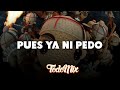 PUES YA NI PEDO - Chuyin, Fuerza Regida// LO MAS NUEVO 2026