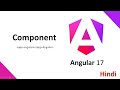 Angular 17 tutorial in Hindi #5 || How to Generate Component and Use component in Angular