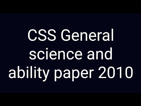 CSS Past paper solution | CSS General science and ability paper of year