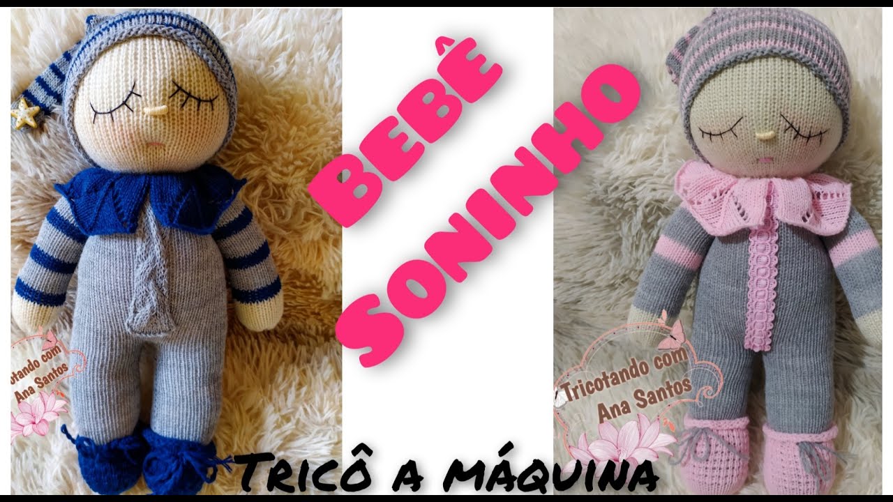 Como fazer bebê soninho em tricô a maquina